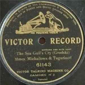 FLAC Mmes. Michailowa And Tugarinoff - The Sea Gull's Cry