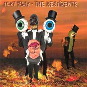 FLAC The Residents - Icky Flix (Original Soundtrack Recording)