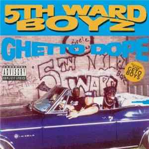 FLAC 5th Ward Boyz - Ghetto Dope