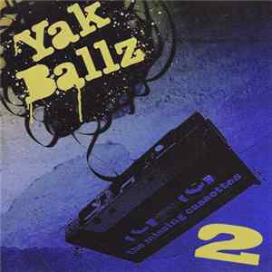 FLAC Yak Ballz - The Missing Cassettes 2