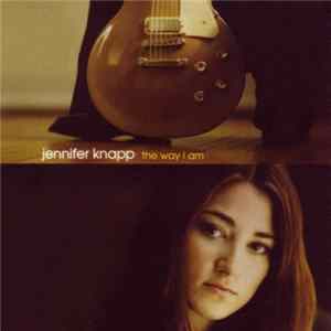 FLAC Jennifer Knapp - The Way I Am