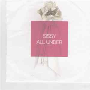 FLAC Sissy - All Under