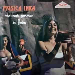 FLAC Various - Musika Inka - The Best Peruvian In Flutes