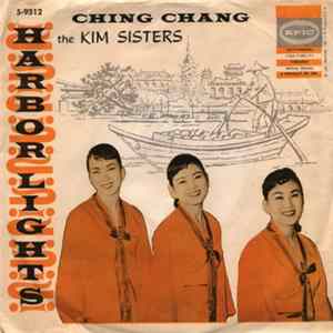 FLAC The Kim Sisters - Harbor Lights / Ching Chang