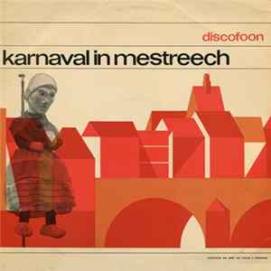 FLAC Koer En Orkes O.l.v. Jef Penders - Karnaval In Mestreech