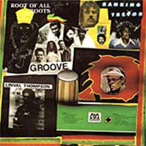 FLAC Ranking Trevor & Various - Root Of All Roots