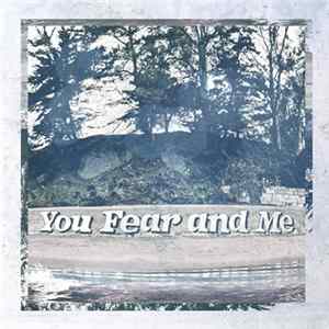 FLAC Souvenirs - You, Fear And Me