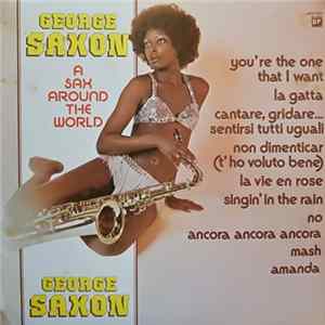 FLAC George Saxon - A Sax Around The World