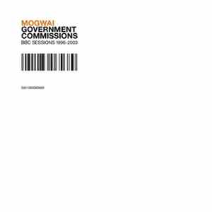 FLAC Mogwai - Government Commissions: BBC Sessions 1996-2003
