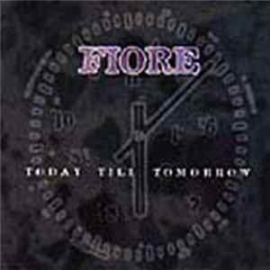 FLAC Fiore - Today Till Tomorrow