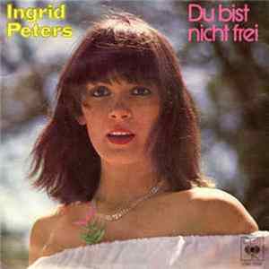 FLAC Ingrid Peters - Du Bist Nicht Frei