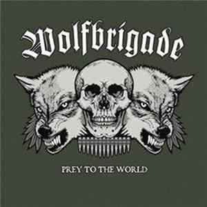 FLAC Wolfbrigade - Prey To The World