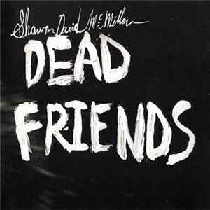 FLAC Shawn David McMillen - Dead Friends