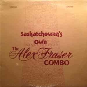 FLAC The Alex Fraser Combo - Saskatchewan's Own