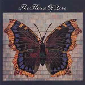 FLAC The House Of Love - The House Of Love