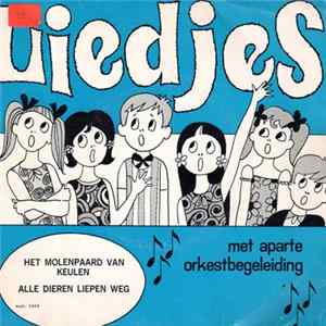 FLAC Unknown Artist - Het Molenpaard Van Keulen / Alle Dieren Liepen Weg