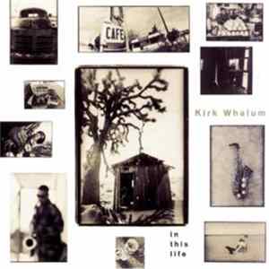 FLAC Kirk Whalum - In This Life