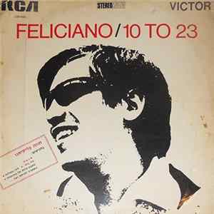 FLAC José Feliciano - 10 TO 23