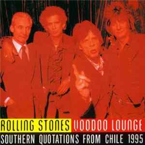 FLAC The Rolling Stones - Southern Quotations From Chile 1995