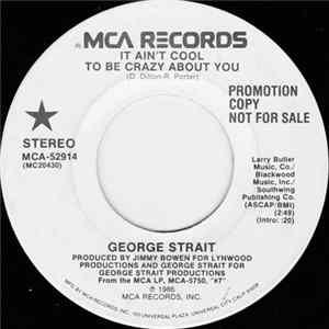 FLAC George Strait - It Ain't Cool To Be Crazy About You