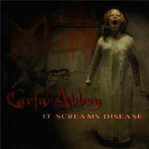 FLAC Carfax Abbey - It Screams Disease