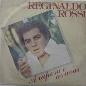 FLAC Reginaldo Rossi - A Raposa E As Uvas