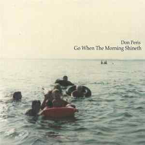 FLAC Don Peris - Go When The Morning Shineth