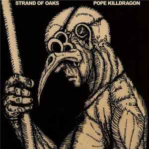 FLAC Strand of Oaks - Pope Killdragon
