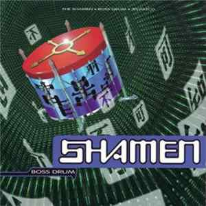 FLAC The Shamen - Boss Drum