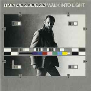 FLAC Ian Anderson - Walk Into Light
