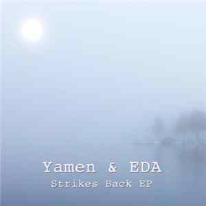 FLAC Yamen & EDA - Strikes Back EP