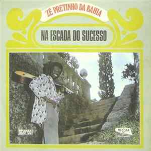 FLAC Zé Pretinho da Bahia - Na Escada Do Sucesso