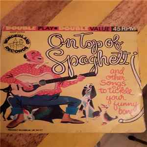 FLAC The Sandpiper Chorus - On Top Of Spaghetti And Other Songs To Tickle Your Funny Bone