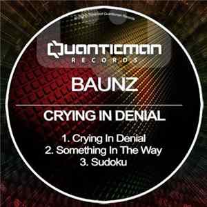 FLAC Baunz - Crying In Denial