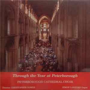 FLAC Peterborough Cathedral Choir - Through The Year At Peterborough