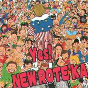 FLAC New Roteeka - Yes! NEW ROTE'KA