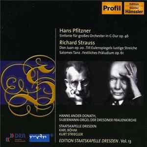 FLAC Hans Pfitzner, Richard Strauss − Hanns Ander-Donath, Staatskapelle Dresden, Karl Böhm, Kurt Striegler - Pfitzner: Sinfonie Für Großes Orchester In C-Dur Op. 46 / Strauss: Don Juan Op. 20 / Till Eulenspiegels Lustige Streiche / Salomes Tanz / Festliches Pr