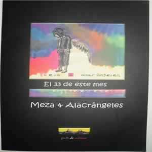 FLAC Meza & Alacrángeles - El 33 De Este Mes