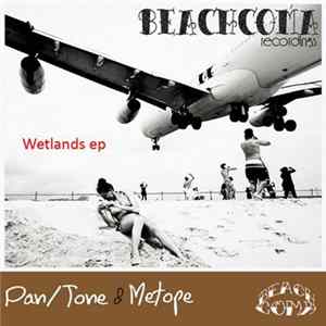 FLAC Pan/Tone & Metope - Wetlands EP