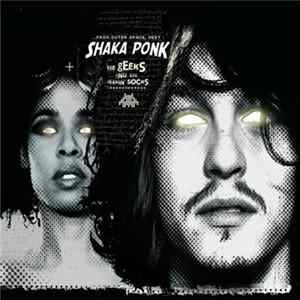 FLAC Shaka Ponk - The Geeks And The Jerkin' Socks