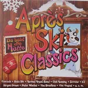 FLAC Various - Après Ski Classics - Da Bebt Die Hütte