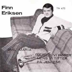 FLAC Finn Eriksen - Smil Maria / Musikk Vi Hører Mens Vi Titter På Jentene