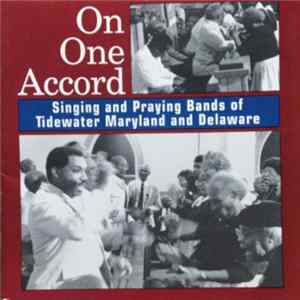FLAC Various - On One Accord - Singing And Praying Bands Of Tidewater Maryland And Delaware