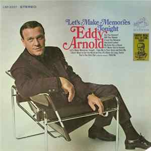 FLAC Eddy Arnold - Let's Make Memories Tonight