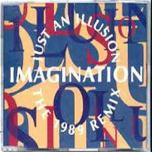 FLAC Imagination - Just An Illusion (The 1989 Remix) / LTO (Love's Taking Over)