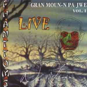 FLAC Phanttoms - Gran Moun-n Pa Jwe Vol. 1: Live