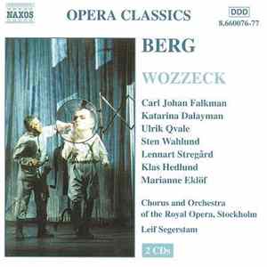 FLAC Berg - Chorus And Orchestra Of The Royal Opera, Stockholm, Leif Segerstam - Wozzeck