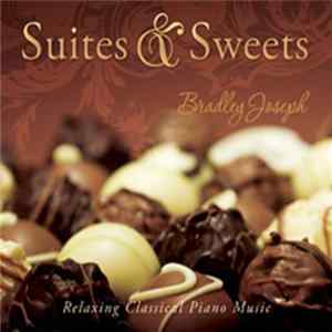 FLAC Bradley Joseph - Suites & Sweets