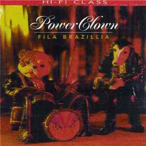 FLAC Fila Brazillia - Power Clown