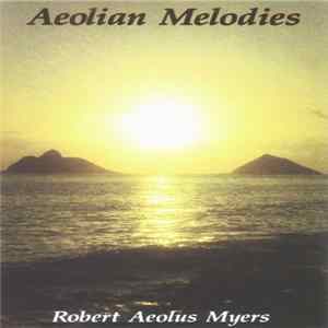 FLAC Robert Aeolus Myers - Aeolian Melodies